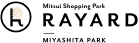 RAYARD MIYASHITA PARK - 三井ショッピングパーク